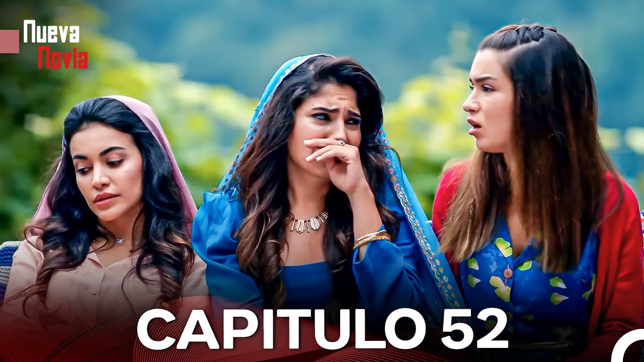 Nueva Novia Capitulo 52 (Doblado En Español)