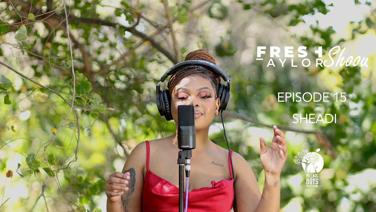 Fresh Taylor Shoou S1  Ep15 -  Sheadi