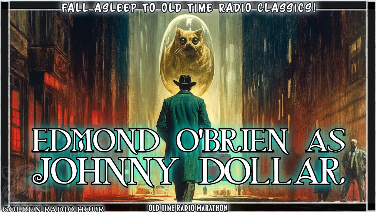 Johnny Dollar: The Edmond O’Brien Files – Grit, Guts, and Classic Noir