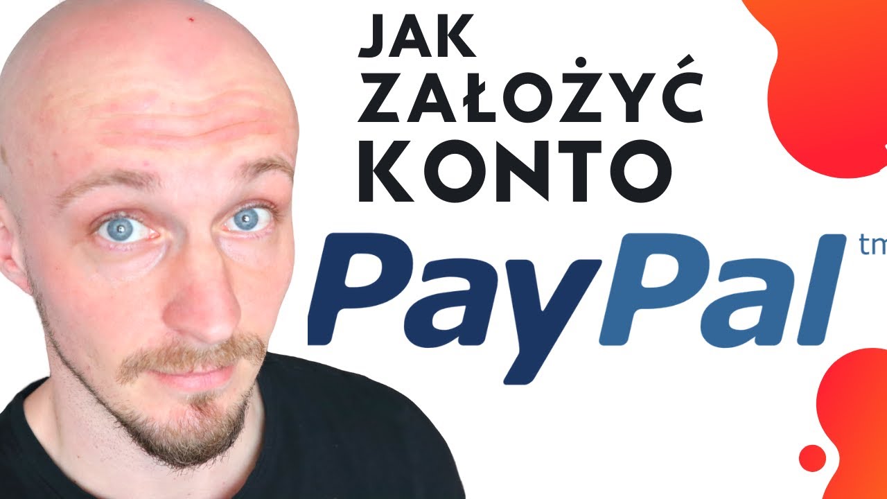 Jak Założyć Konto Paypal? Szybki i Prosty Poradnik