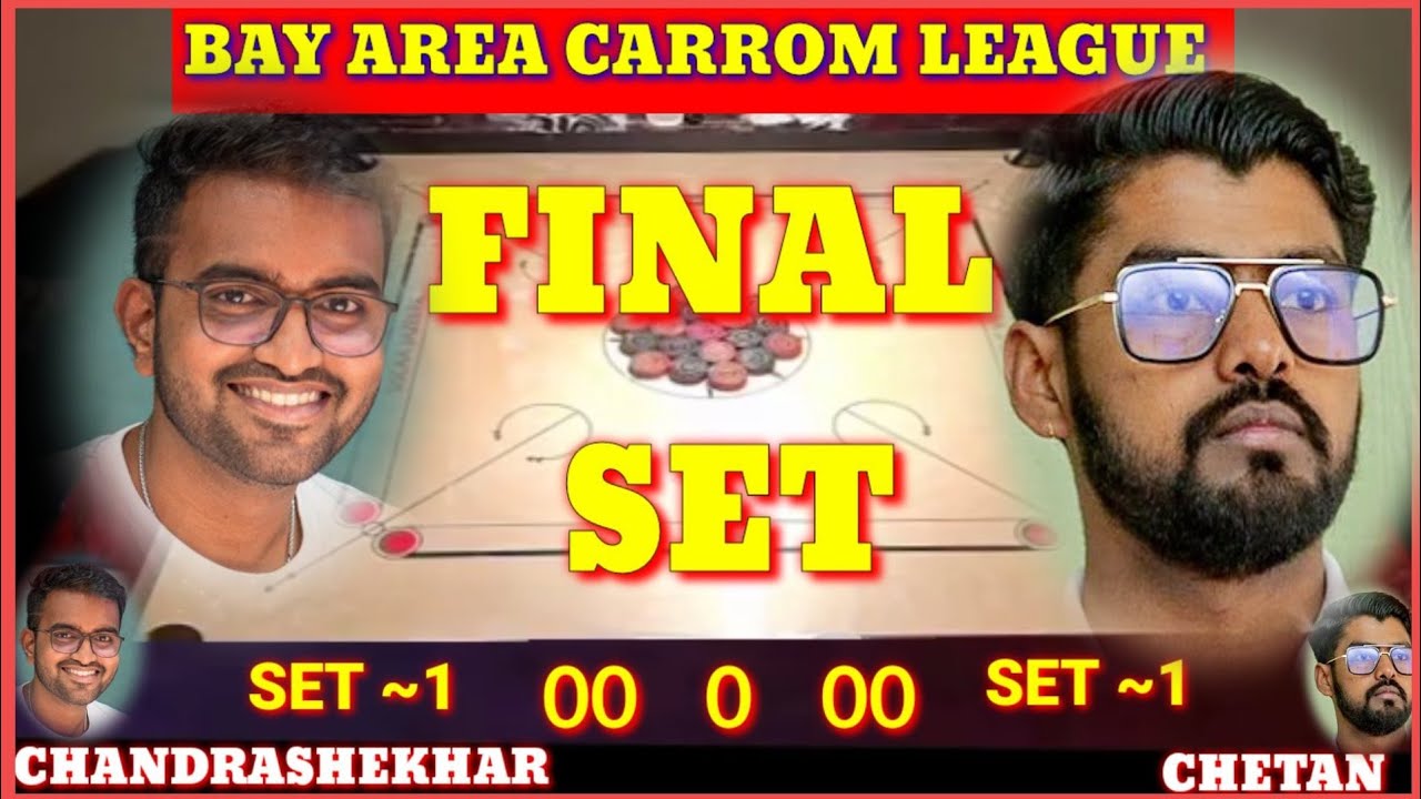 🏆 BAY AREA CARROM LEAGUE 🏆 || &hearts;️ FINAL SET &hearts;️ 🌍 B A C A  🌍 CHANDRASHEKHAR VS CHETAN