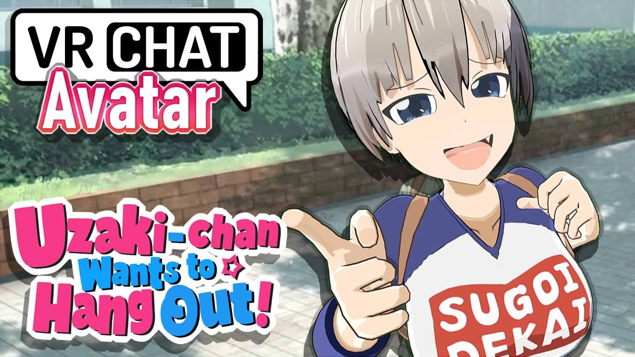 Hana Uzaki Avatar ▬ Uzaki-chan Wants to Hang Out ▬ VRchat