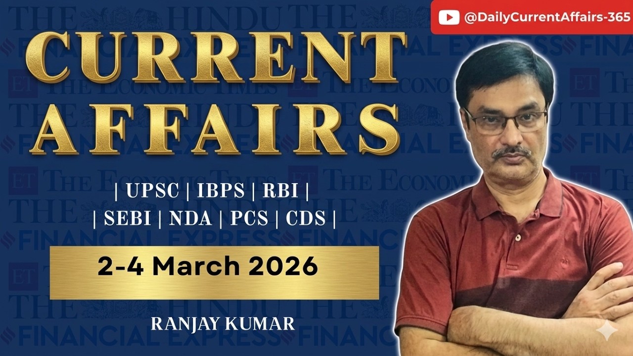 Daily Current Affairs (2-4 March 2026): India-Canada Uranium Deal & PM Modi’s Global Record I