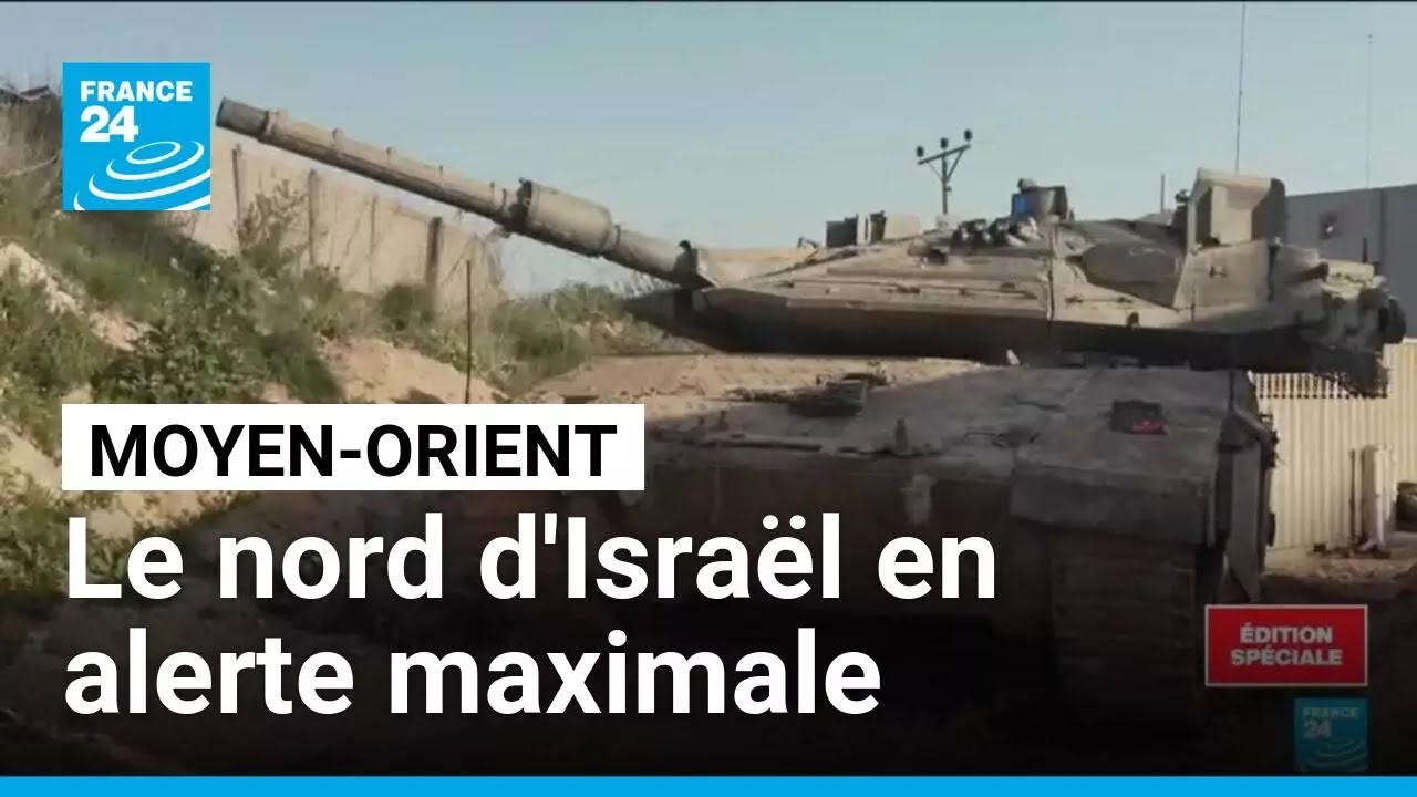 Guerre au Moyen-Orient : le nord d'Israël en alerte maximale • FRANCE 24
