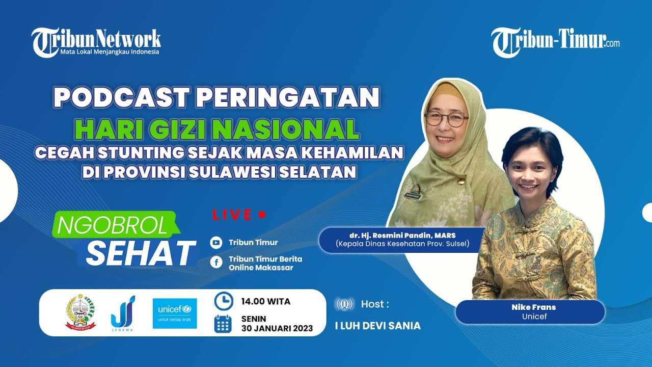 🔴NGOBROL SEHAT : CEGAH STUNTING SEJAK MASA KEHAMILAN DI PROVINSI SULAWESI SELATAN