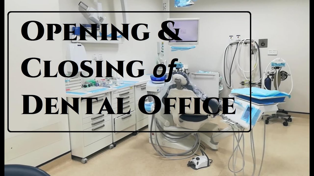 Opening and Closing of Dental office | Dental Nurse Responsibility | DUH Competency