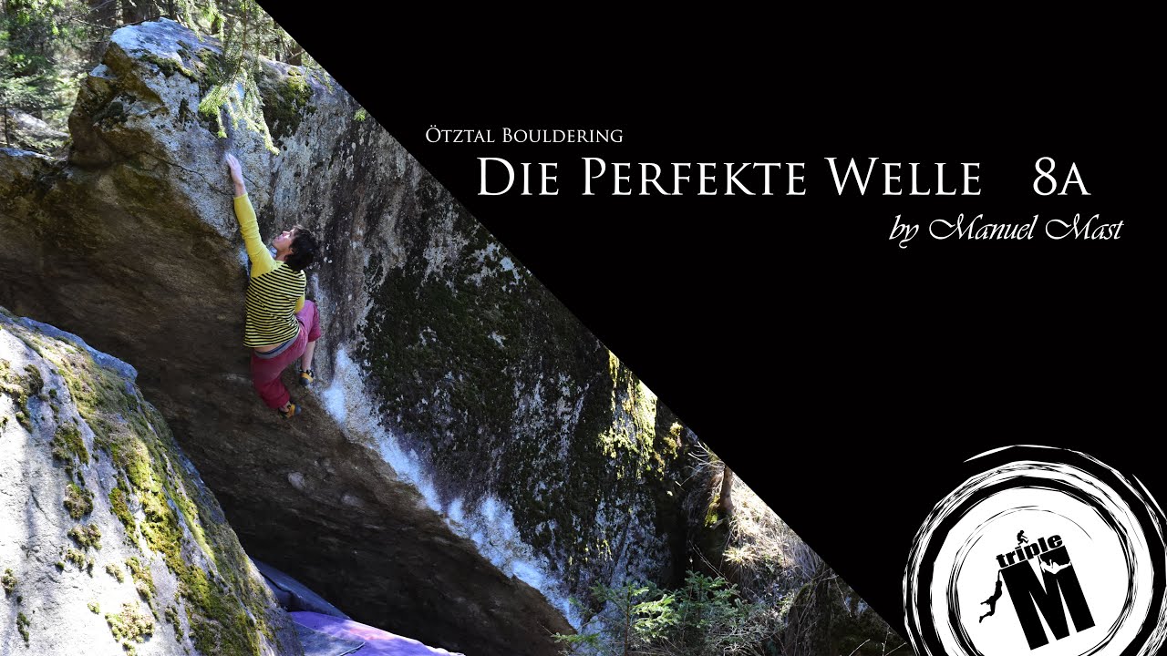 Die Perfekte Welle 8a / Tumpen / Ötztal Bouldering