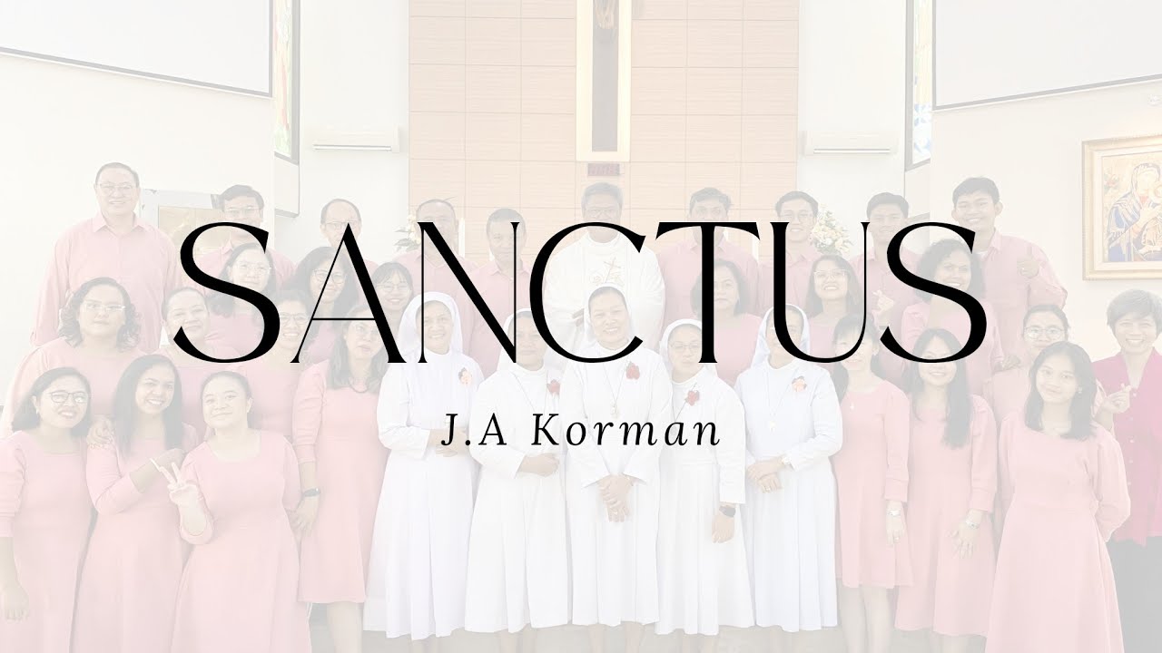 Sanctus arr. J.A Korman - Salvatora Choir