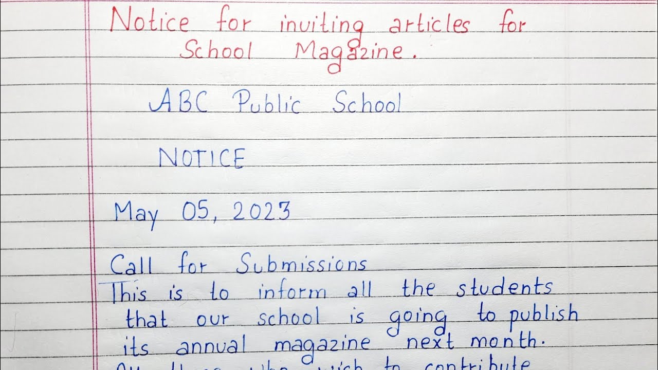 Write a Notice for inviting articles for School Magazine | English