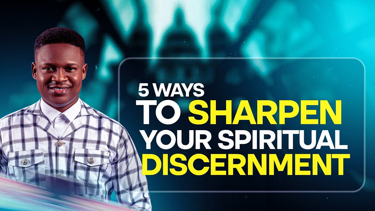 5 WAYS to sharpen your SPIRITUAL DISCERNMENT and build a strong Prophetic Spirit | Joshua Generation