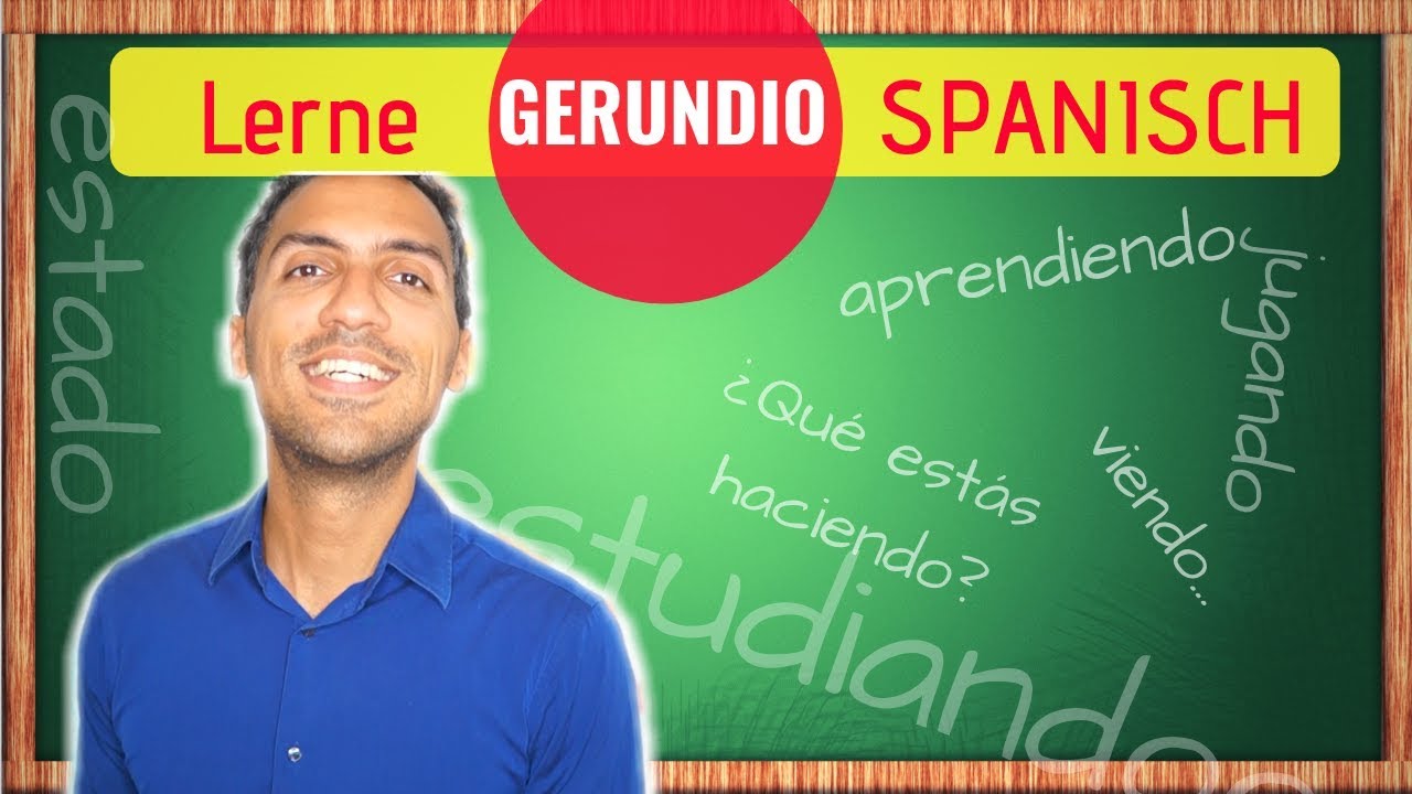 ESTAR + GERUNDIO - Spanisch lernen für Anfänger