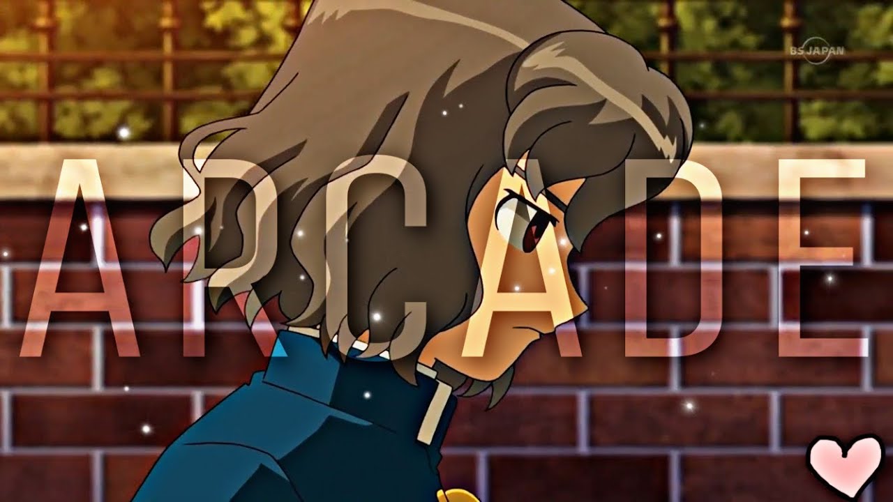 Inazuma Eleven - Arcade (AMV)