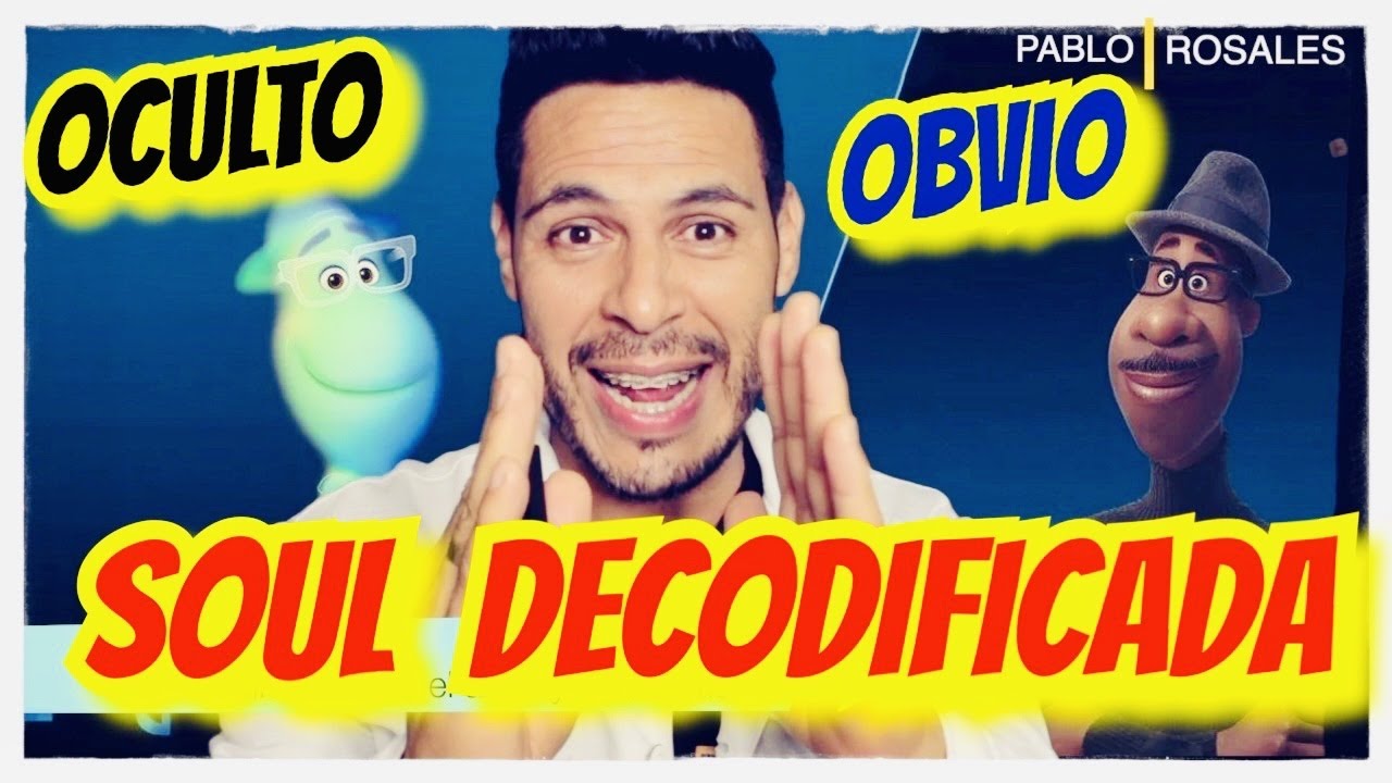 SOUL y sus MENSAJES OCULTOS - Análisis de película #pablorosales
