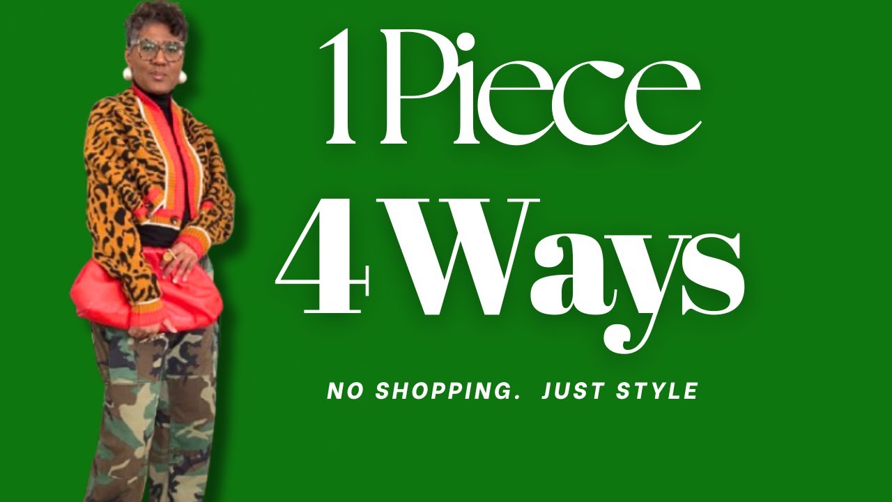 Style One Piece 4 Ways (No Shopping Required) | Shop Your Closet | Over 50 Style | Outfit Inspo 