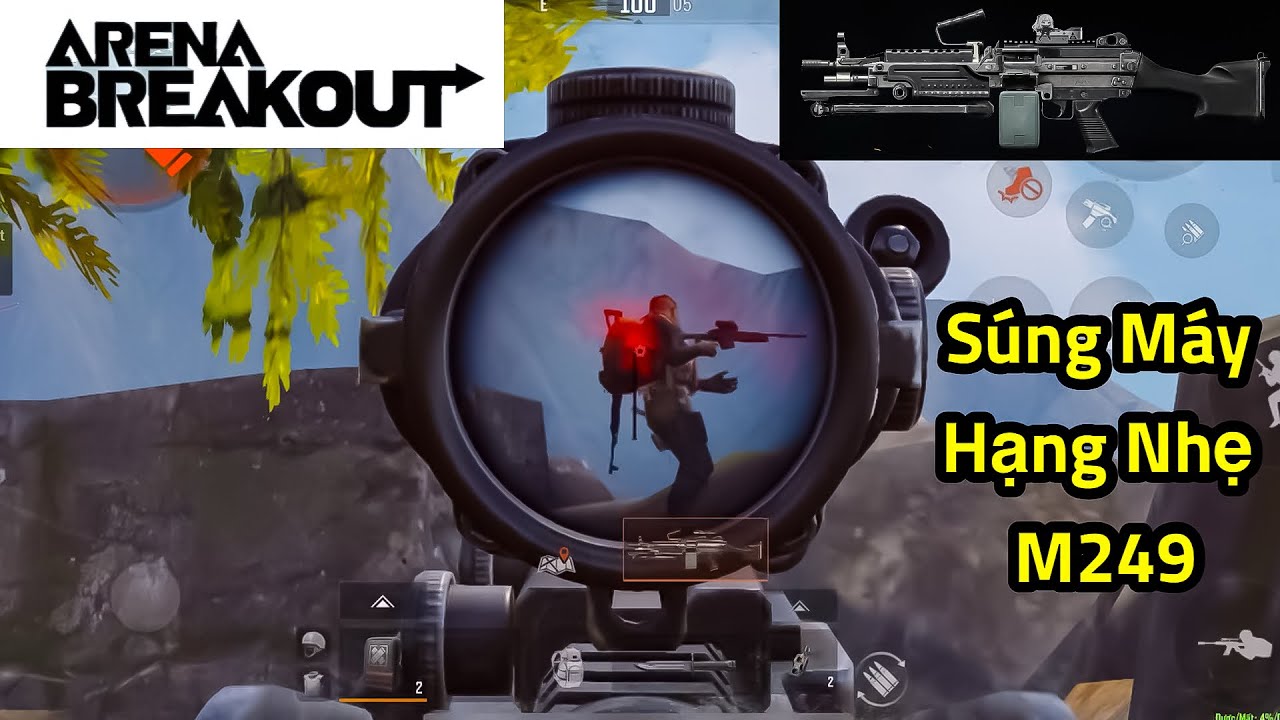 Arena Breakout - Súng Máy Hạng Nhẹ M249 |Bảo SuPo|