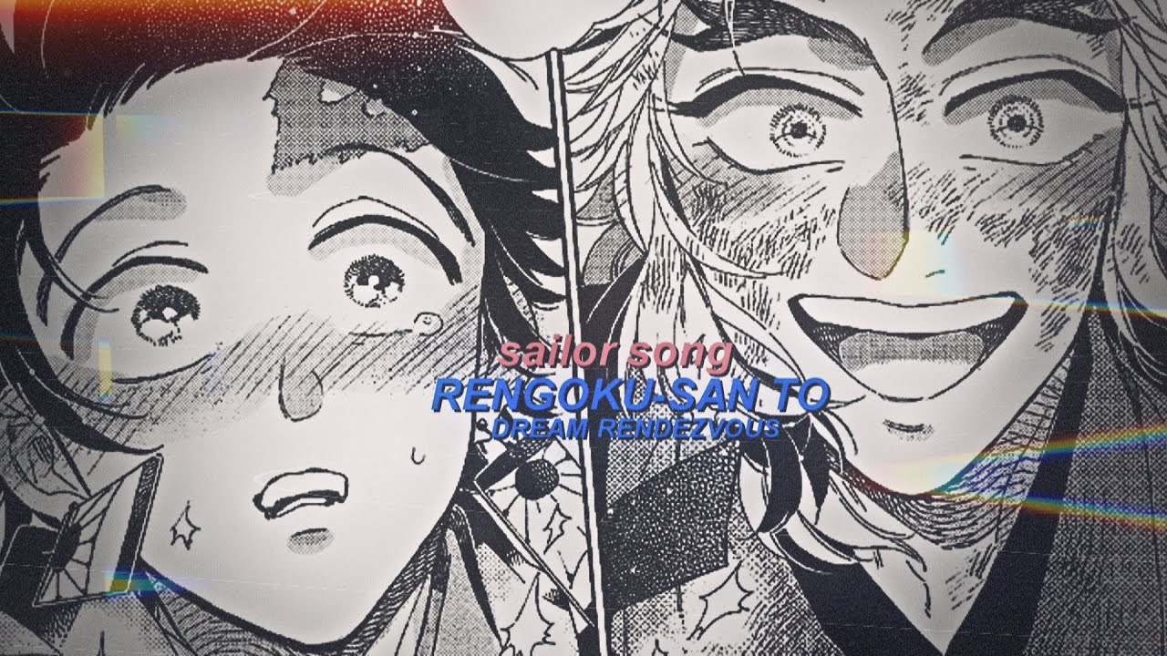 tanjiro x rengoku [sailor song]🐋