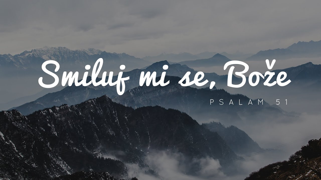 Smiluj mi se, Bože (Psalam 51) - Lamentacije