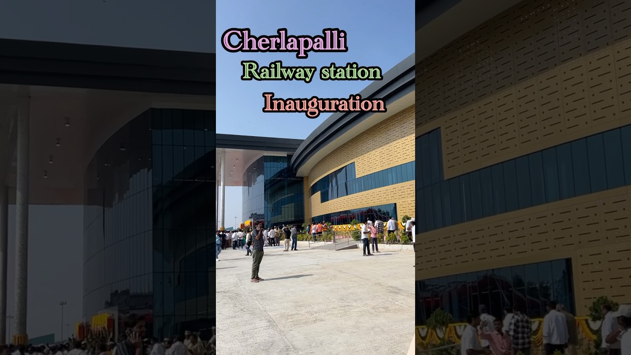 Cherlapalli railway station inaugurated today 🚉#trending #cherlapally #railwayinauguration #yt #10k