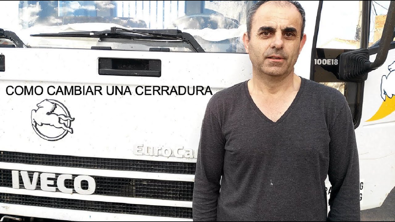Como cambiar una cerradura de un cami&oacute;n Iveco
