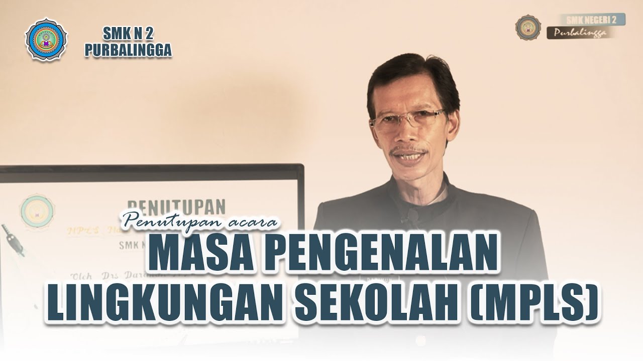 Penutupan MPLS 2020 SMK N 2 Purbalingga