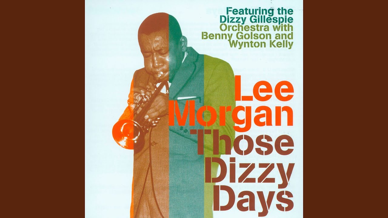 Yesterdays (feat. Dizzy Gillespie, Benny Golson, Wynton Kelly)