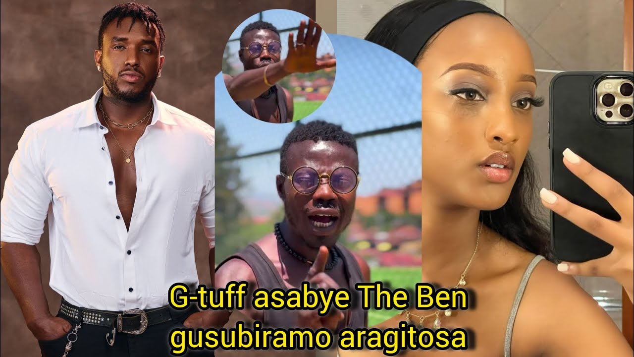 G-tuff asabye The Ben gusubiranamo 