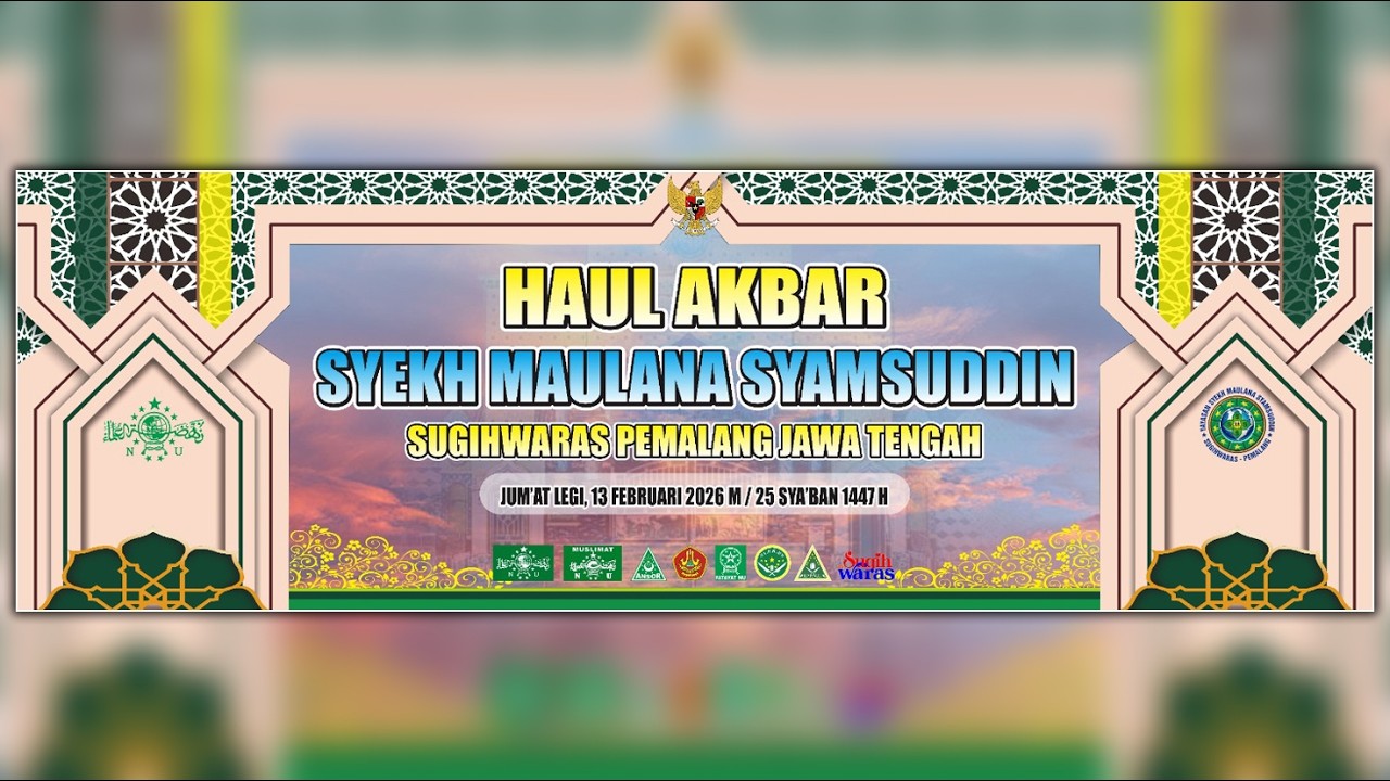 🔴LIVE HAUL AKBAR SYEKH MAULANA SYAMSUDDIN SUGIHWARAS PEMALANG JAWA TENGAH | 13 FEBRUARI 2026