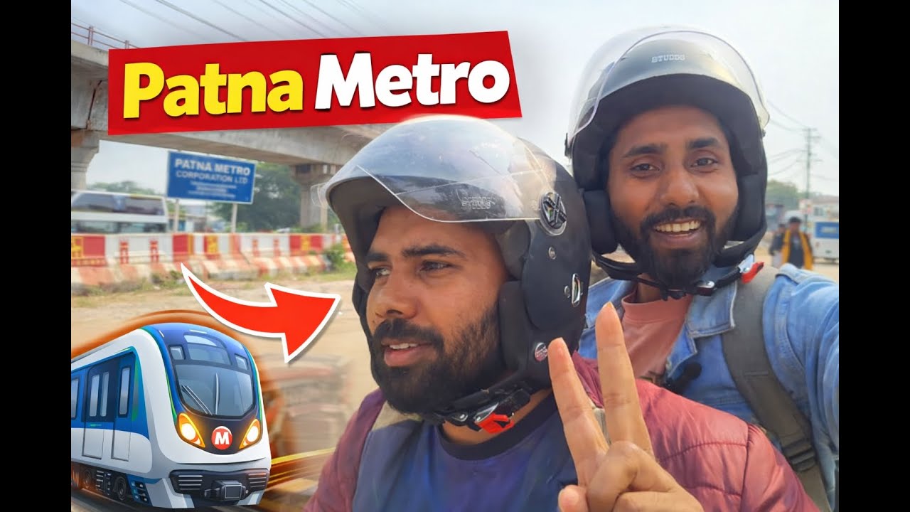 📍 Patna Metro Vlog | First Look | Route, Stations & Latest Update 🚇