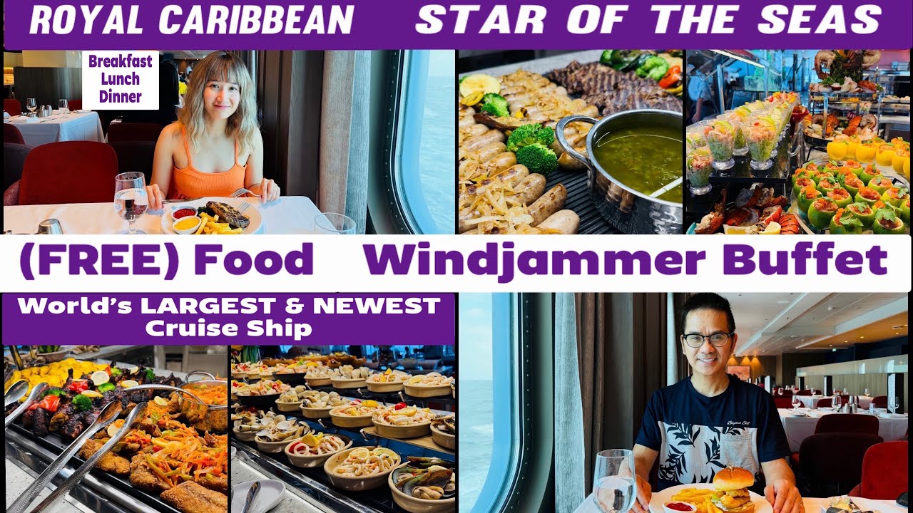 Royal Caribbean Star Of The Seas FREE Food | Windjammer Buffet | Vegan - Gluten-free | Cruise Dining