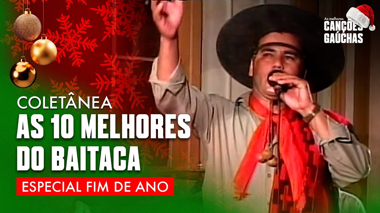 AS 10 MELHORES DO BAITACA | ESPECIAL FIM DE ANO