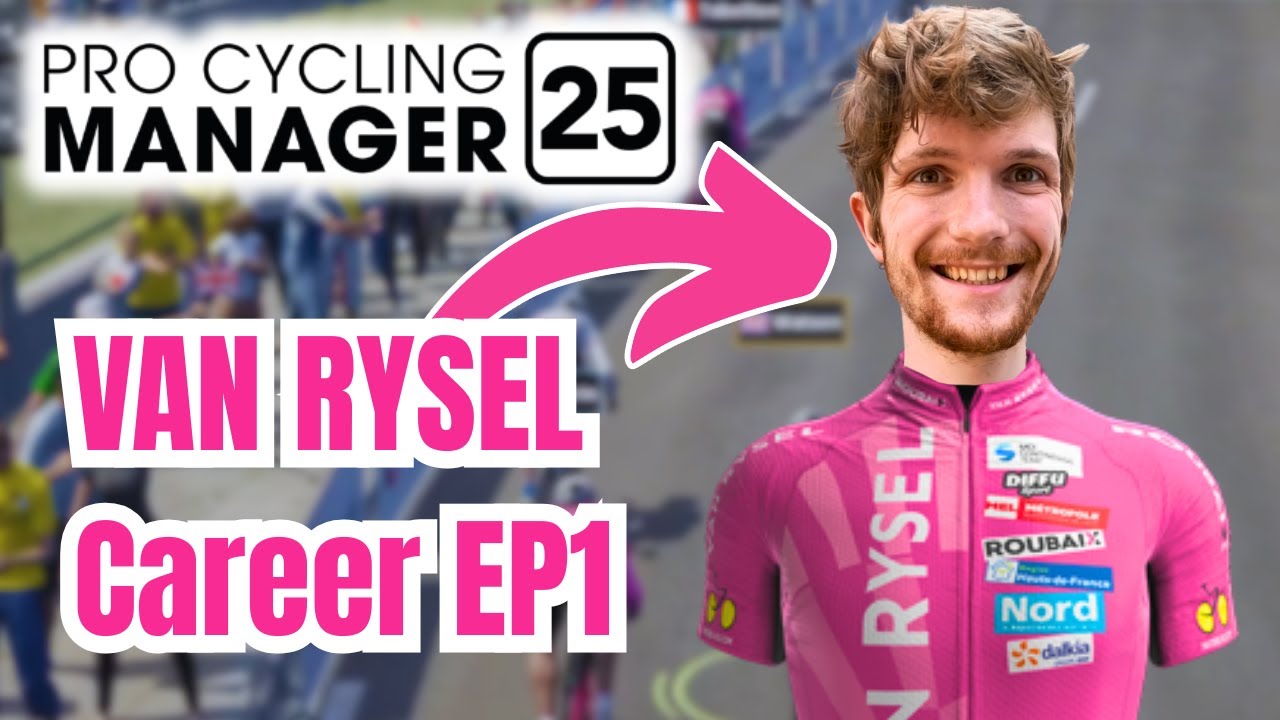 Pro Cycling Manager 2025 Career Mode &ndash; Van Rysel Roubaix Ep 1