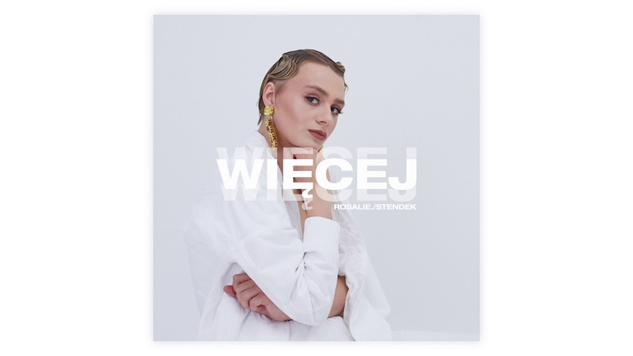 Rosalie./Stendek - Więcej