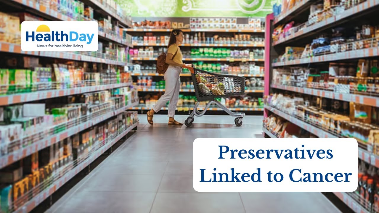 New Study Raises Questions About Cancer Risk and Certain Food Preservatives