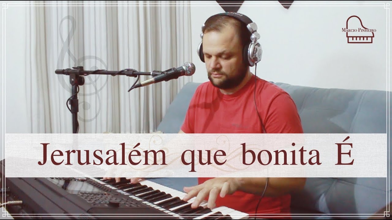 JERUSALÉM QUE BONITA ÉS - MARCIO PINHEIRO