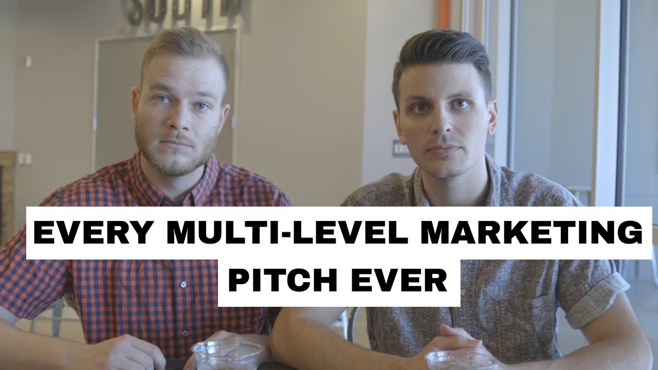 Every Multi-Level Marketing Pitch Ever