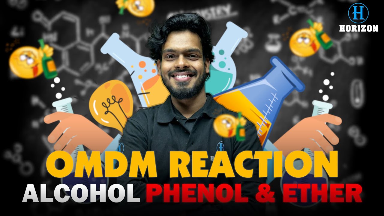 OMDM reaction || Alcohol phenol & Ether Part - 1 || Chemistry Horizon Academy || By Himanshu Sir