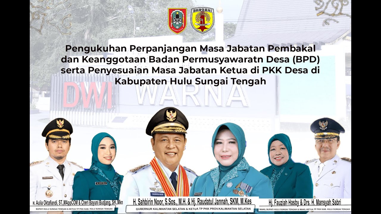 PENGUKUHAN PERPANJANGAN MASA JABATAN PEMBAKAL & BPD SERTA PENYESUAIAN MASA JABATAN KETUA PKK DESA