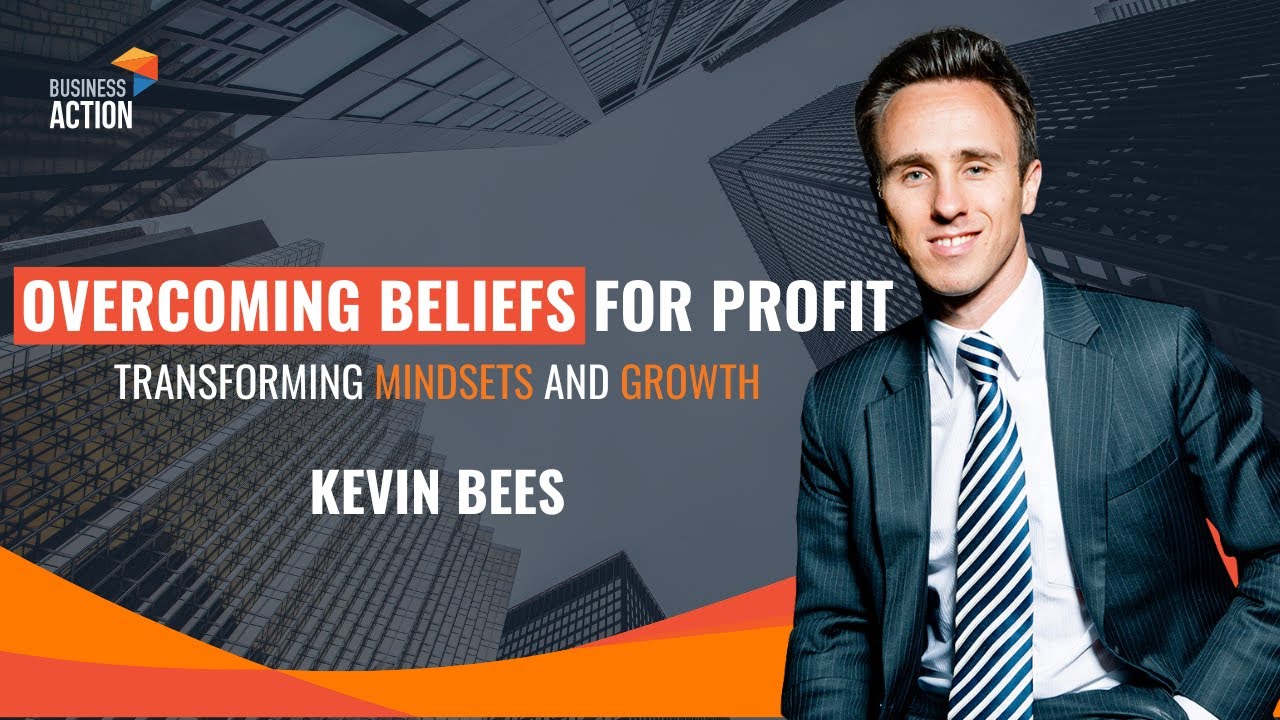Overcoming Beliefs for Profit | Kevin Bees | Ep 189