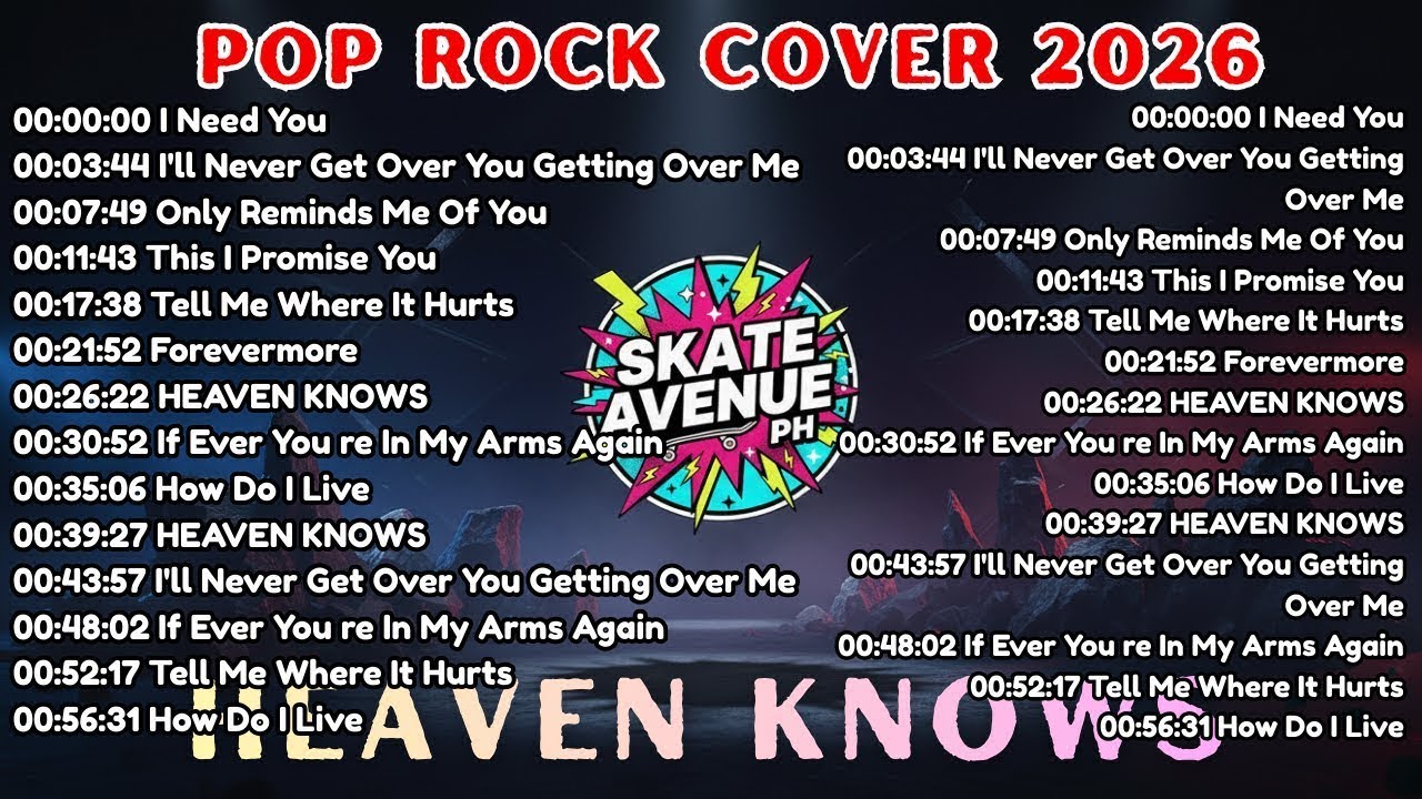 Skate Avenue PH - Heaven Knows | Best Rock Cover Non-Stop Lyrics Playlist 2026 - OPM Rock Hot Hit