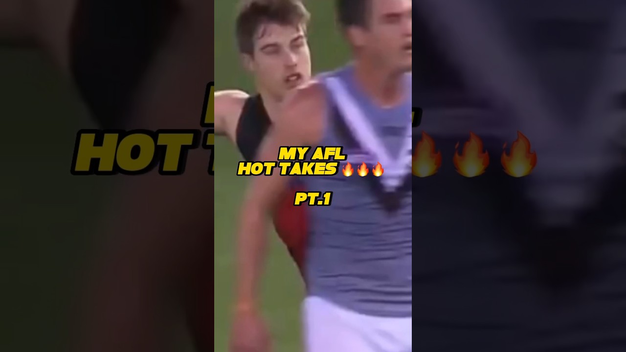MY AFL HOT TAKES PT.1