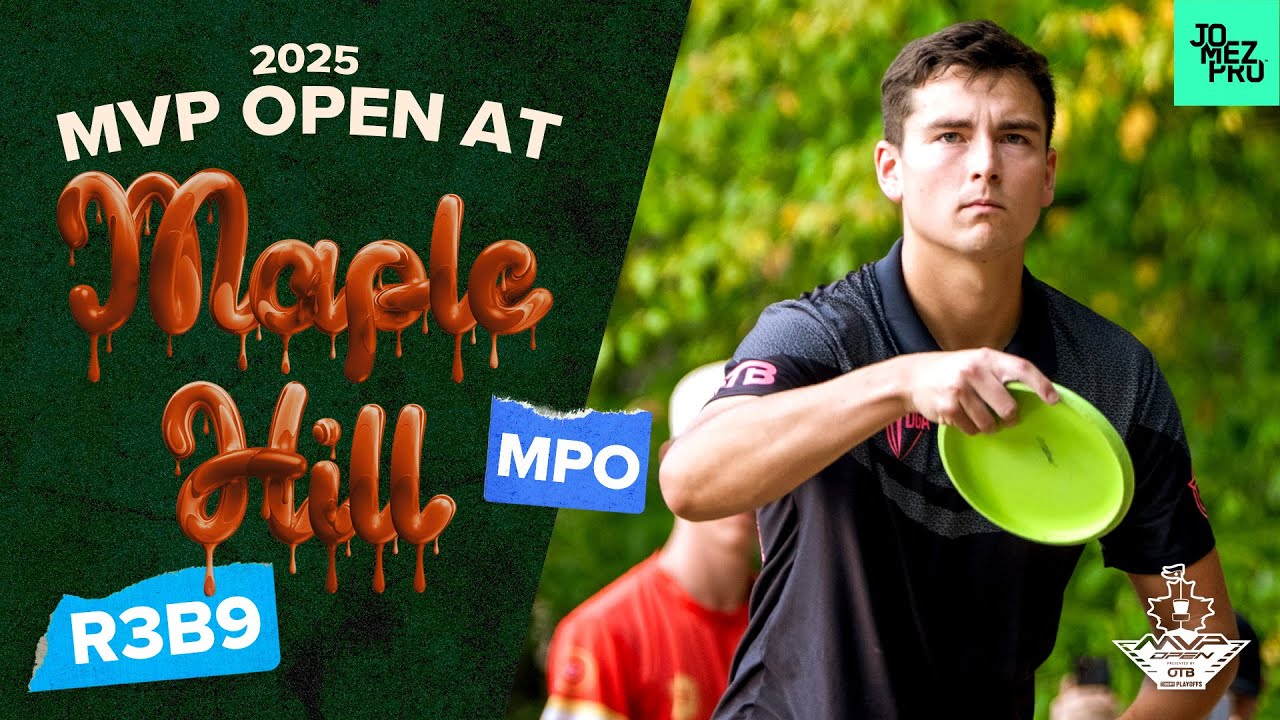2025 MVP Open | MPO R3B9 | Buhr, Wysocki, Redalen, White | Jomez Disc Golf