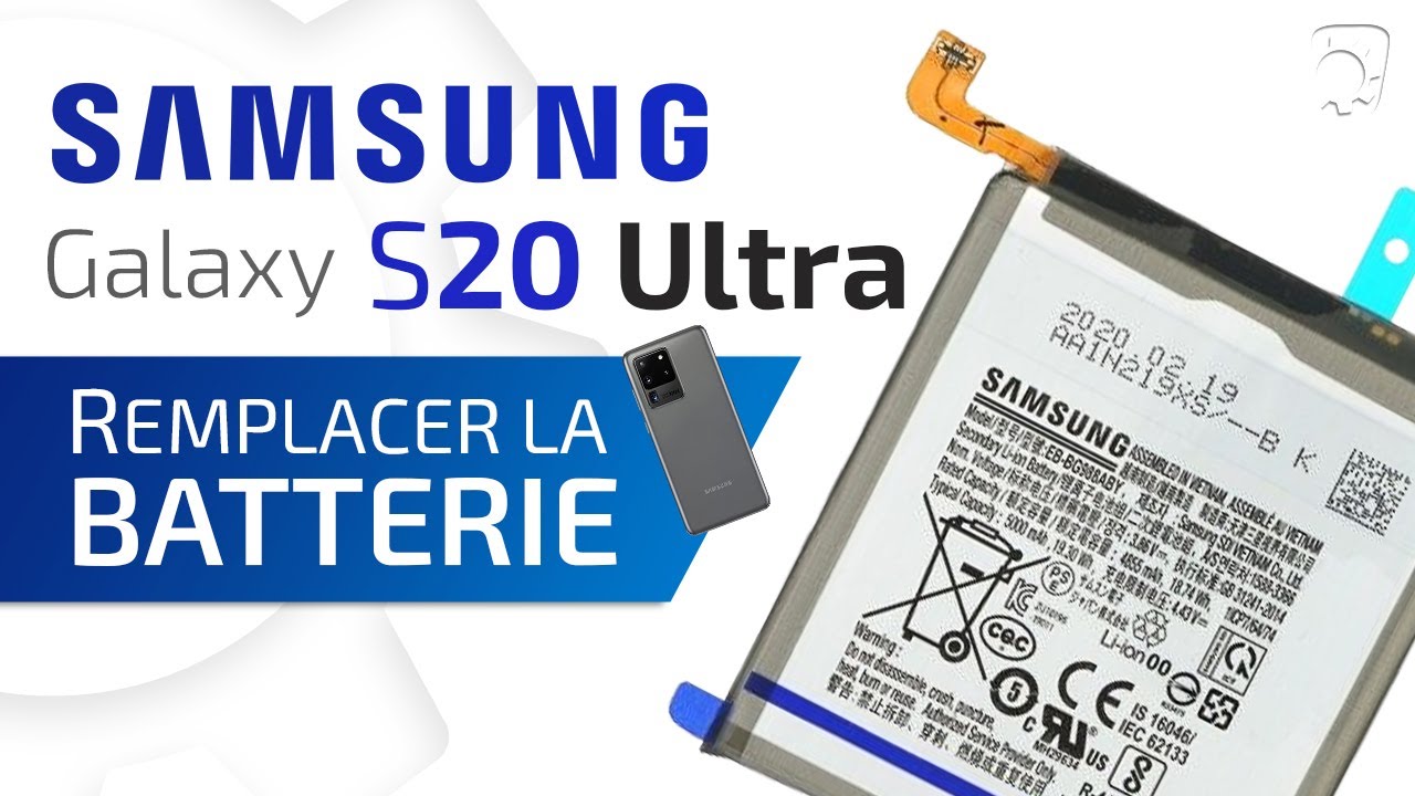 Changer la batterie du Samsung Galaxy S20 Ultra - Tutoriel Bricophone