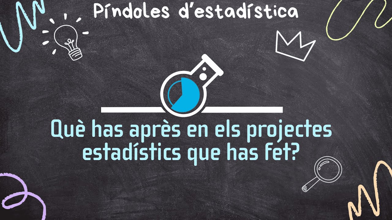 Concurs Planter de Sondeigs i Experiments. Píndola Estadística 3: Què has après de l'estadística?