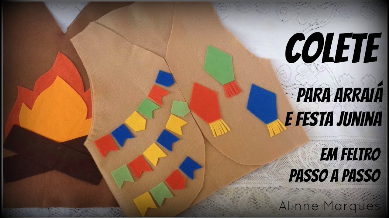 Colete para festa junina  - Em feltro - Passo a passo
