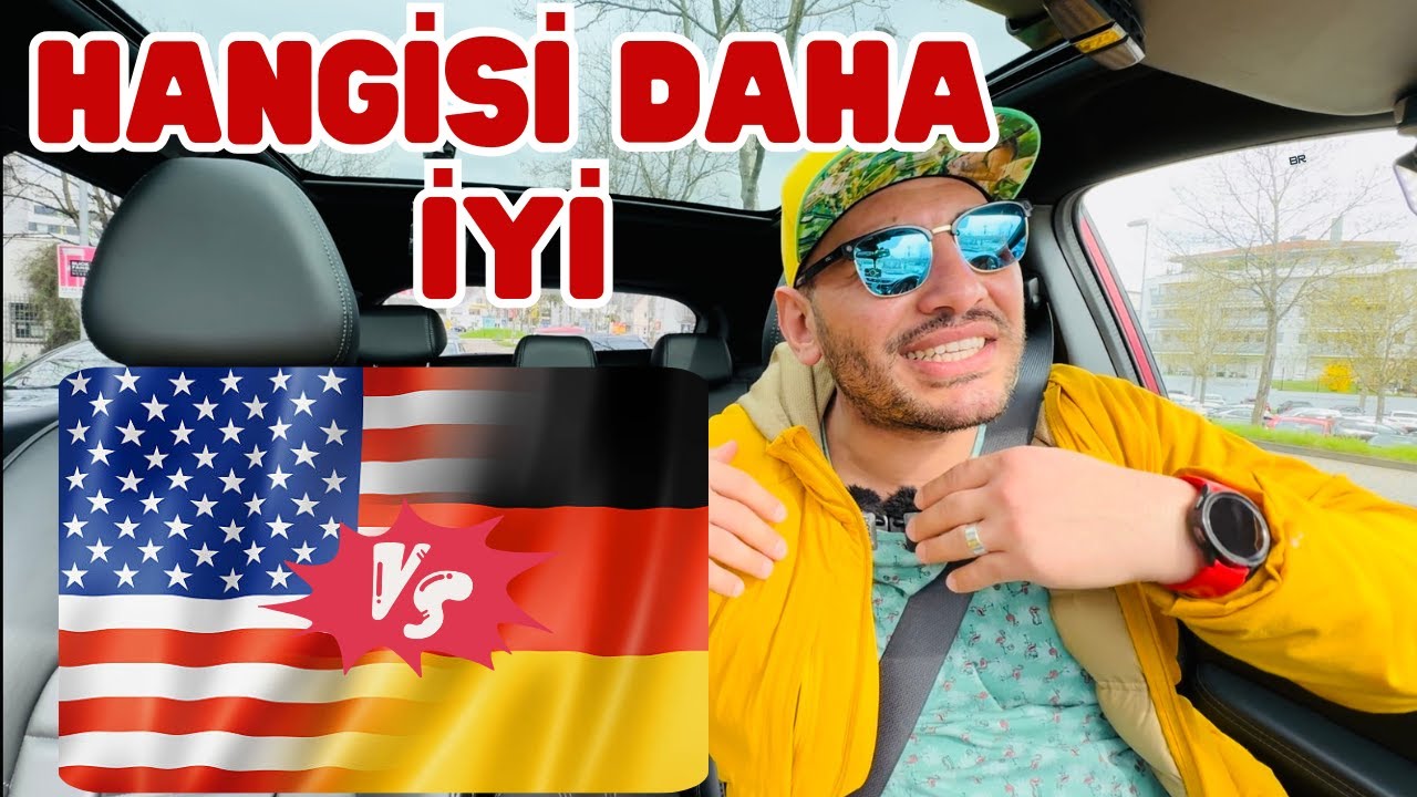 Almanya mı Amerikamı??(hayat hangisinde daha güzel)