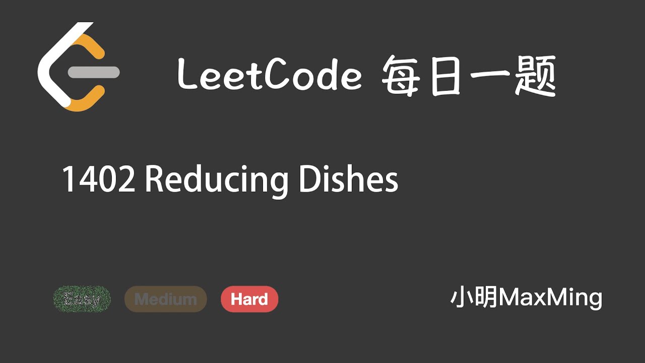 Leetcode 1402 Reducing Dishes