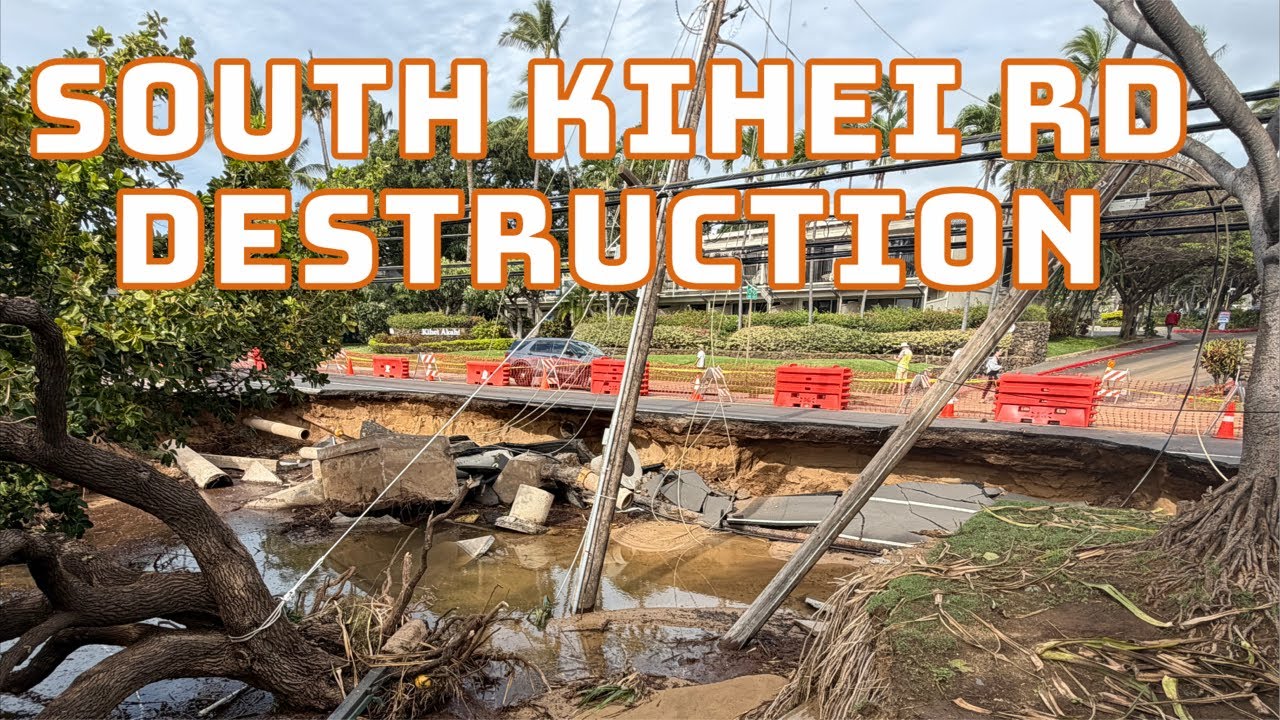 South Kīhei Road Flooding Destruction