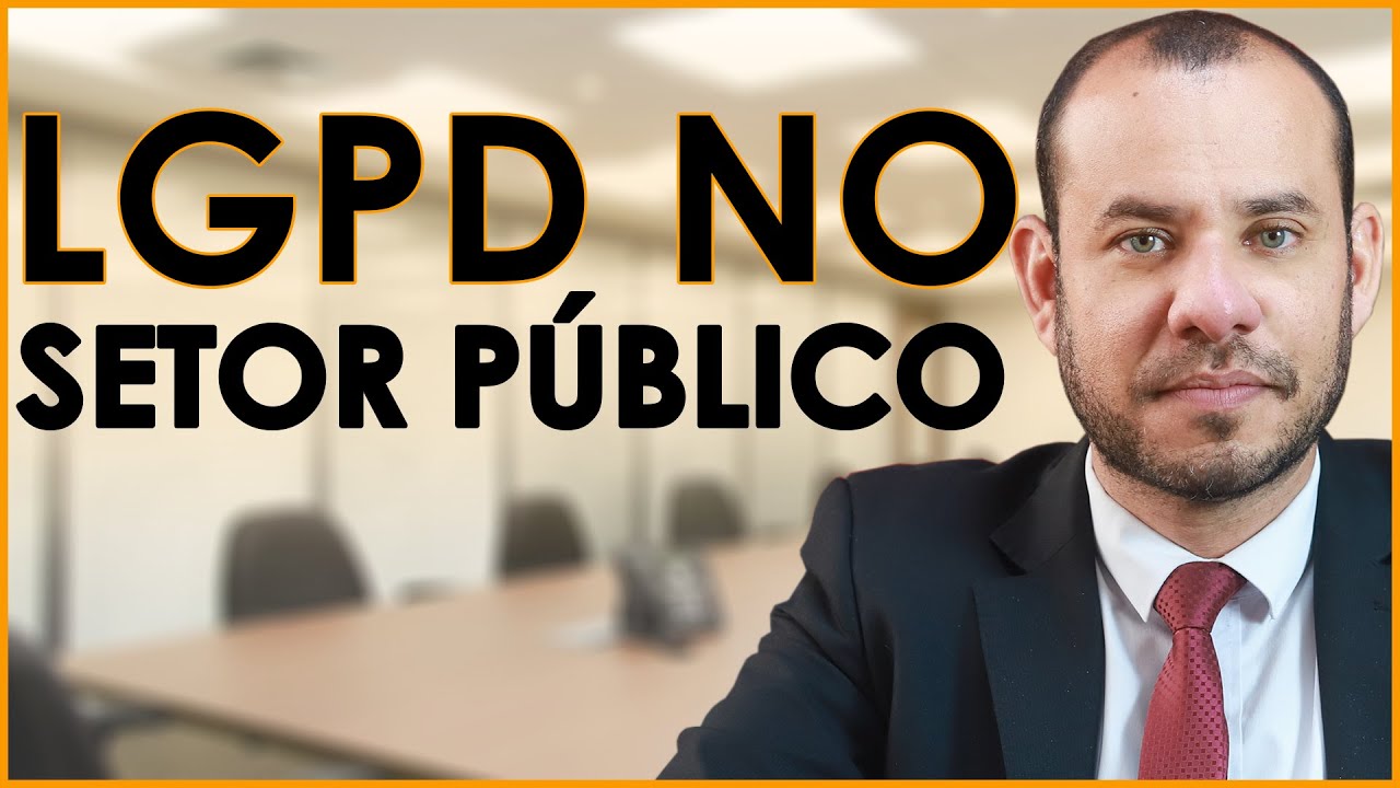 LGPD PARA A ADMINISTRAÇÃO PÚBLICA