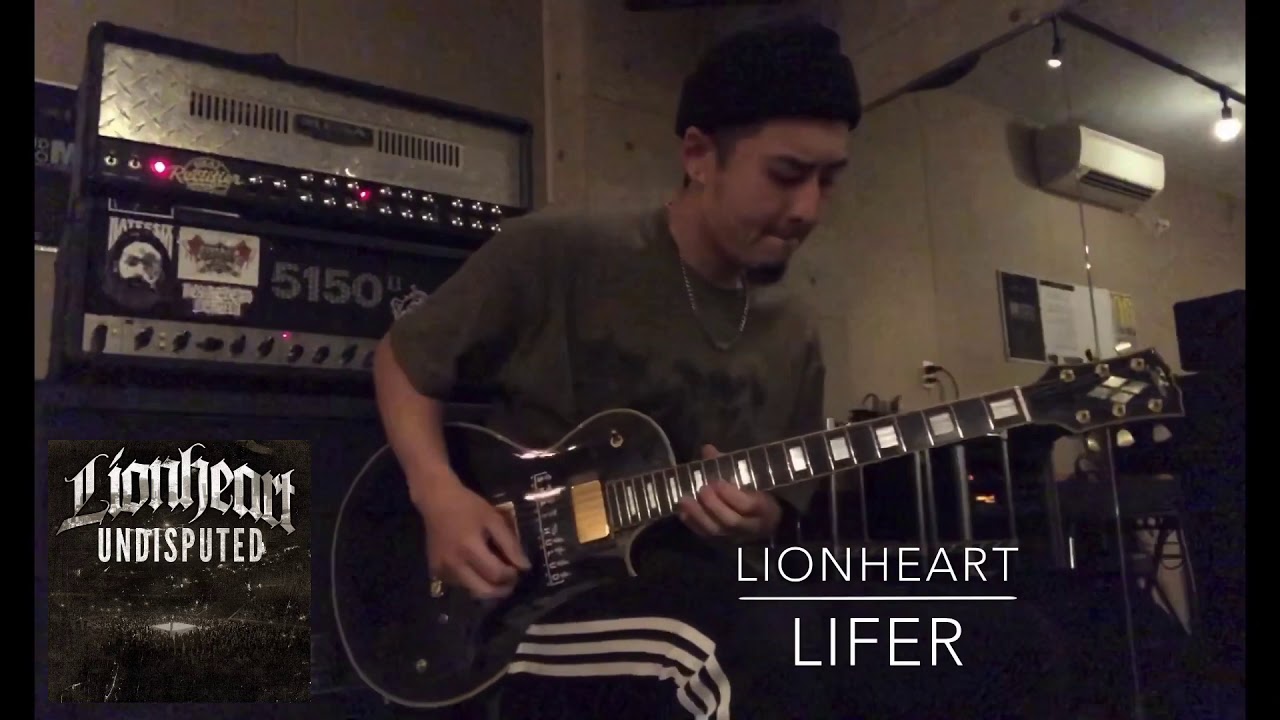 LIONHEART - Lifer - Guitar Cover