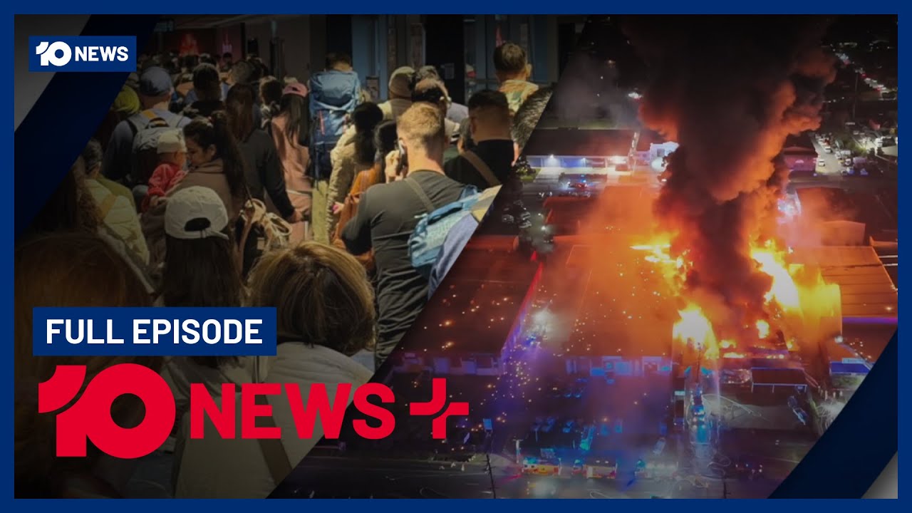 Western Sydney Explosion Fire, Airport Travel Chaos Continues, Dual Protests In Melbourne | 10 News+